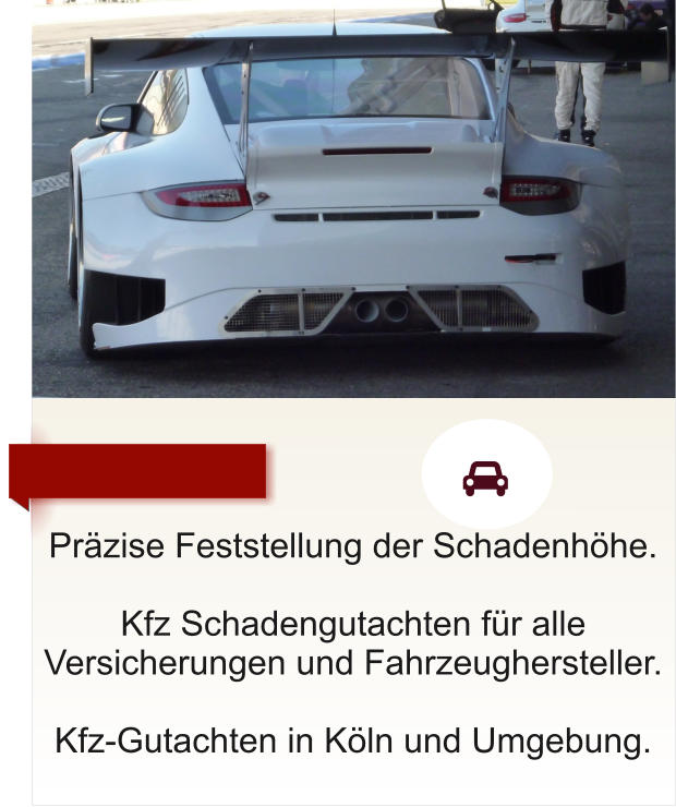 Pr�zise Feststellung der Schadenh�he.  Kfz Schadengutachten f�r alle Versicherungen und Fahrzeughersteller.  Kfz-Gutachten in K�ln und Umgebung.      