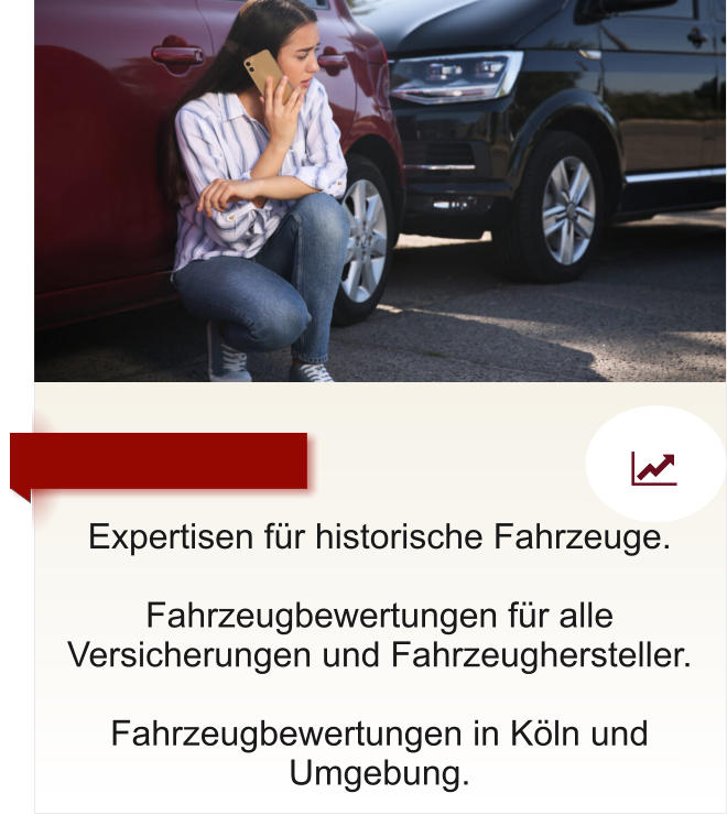 Expertisen f�r historische Fahrzeuge.  Fahrzeugbewertungen f�r alle Versicherungen und Fahrzeughersteller.  Fahrzeugbewertungen in K�ln und Umgebung.   